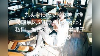 高端外围探花小伟哥1800元酒店约炮??眼镜御姐范大学生兼职美女穿上情趣女仆黑丝被草到胡乱呻吟