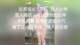 STP27620 30如狼空虚寂寞离异少妇下迷药勾引妹夫 激情性爱乱伦无套内射