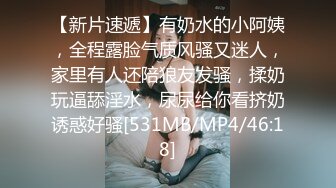 [MP4/ 754M] 熟女大奶阿姨 你太厉害了 这么大年龄经不起你折腾 逼都要被你日废了 操死了