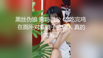 刚毕业正实习 21岁学生妹 俏丽乖巧 蛙式趴床深入暴插 激情如火小妹妹好满足