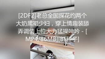 极品巨乳美女和男友啪啪大秀 乳交口交各种玩法