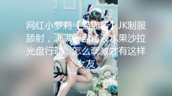 高能萝莉长开了晋升爆乳身材尤物女神爆乳名媛被侵犯小穴湿透了想要大肉棒