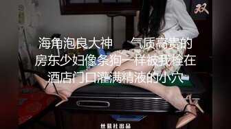 【极品??年终推荐】极品反差女神『Agnie』最新大尺度啪啪露出 极品S女神各种啪啪操 高清私拍372P 高清720P版