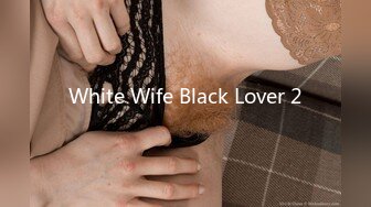 White Wife Black Lover 2