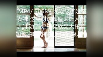 国内美女 · 浛浛 · 韩国发展，莞式大保健走起，服侍的棒子舒舒服服，吃硬就被爆操！