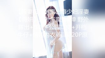 青春无敌⭐️推特顶级极品清纯卡哇伊萝莉双马尾小女神【loliburin】私拍--道具自慰福利视频