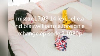 missax.17.08.14.lexi.belle.and.blair.williams.a.foreign.exchange.episode.2.1080p