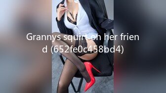 Grannys squirt on her friend (652fe0c458bd4)